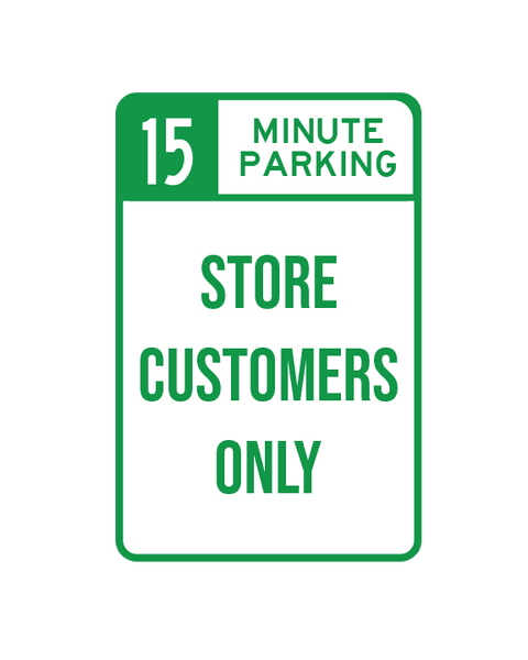 15 Minute Parking Sign Aluminum Composite 12”x18”x 3mm - BC Retail Supplies