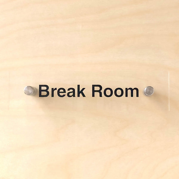 Break Room Sign - Acrylic with Standoffs - BC Retail Supplies