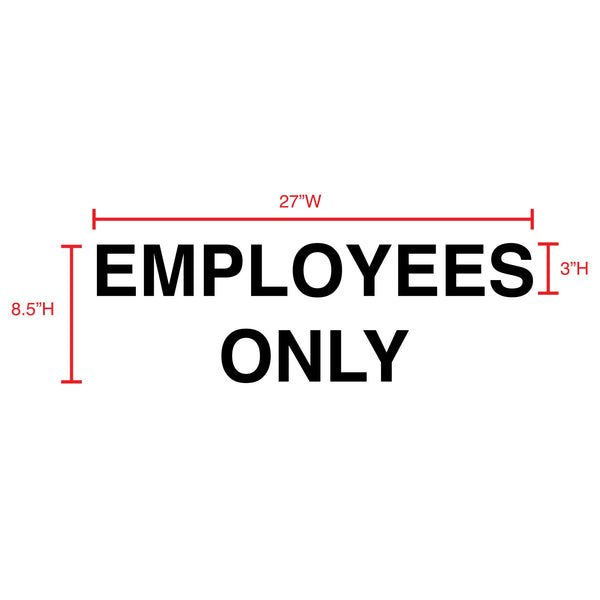 Employees Only Door Decal Sticker 8.5"H x 27"W - BC Retail Supplies