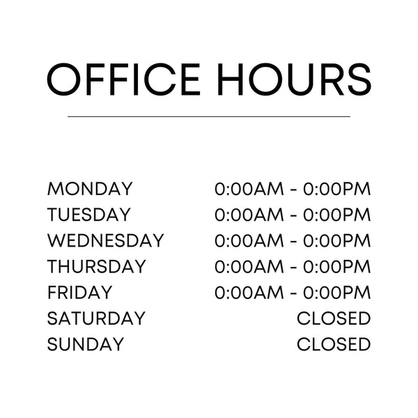Office Hours Decal 11"Wx9.5"H - Surrey BC