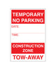 Construction Zone Temporary No Parking  Sign