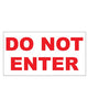Do Not Enter Coroplast Sign