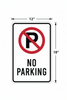 A rectangular no parking sign with a white background and red and black text and symbols indicating 'NO PARKING'.