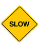 Slow Traffic Sign Aluminum Composite