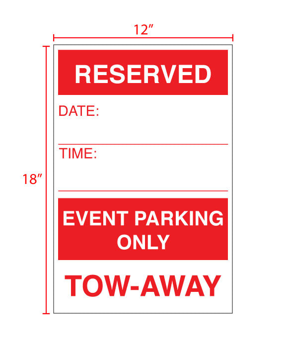 Reserved Event Parking Sign 12 x 18
