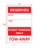 Reserved Event Parking Sign 12 x 18
