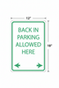 back in parking allowed here sign 12"x18"