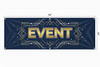 Navy blue banner with gold 'EVENT' text and decorative elements, dimensions shown.
