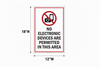 Sign indicating 'No Electronic Devices Are Permitted In This Area' with dimensions 12"W x 18"H.