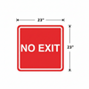 No exit sign 23"x23"