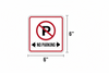 No parking sign with dimensions 6" x 6" on a white background