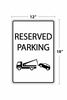 Reserved parking sign 12" x18"