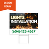 Lights installation service lawn sign 4mm coroplast double sided print - Surrey, Langley, Vancouver BC