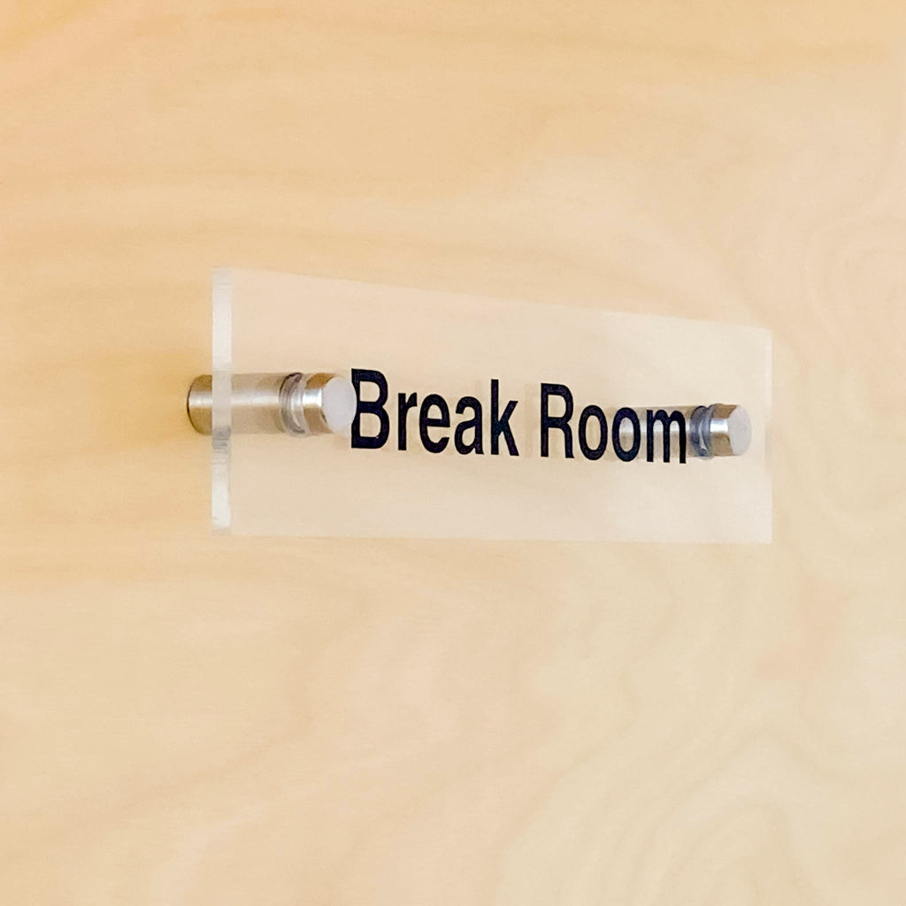 Break Room Sign - Acrylic with Standoffs - BC Retail Supplies