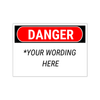 Custom Danger Sign Print