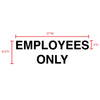 Employees Only Door Decal Sticker 8.5"H x 27"W - BC Retail Supplies