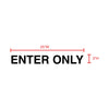 Enter Only Door Decal Sticker 8"H x 23"W - BC Retail Supplies
