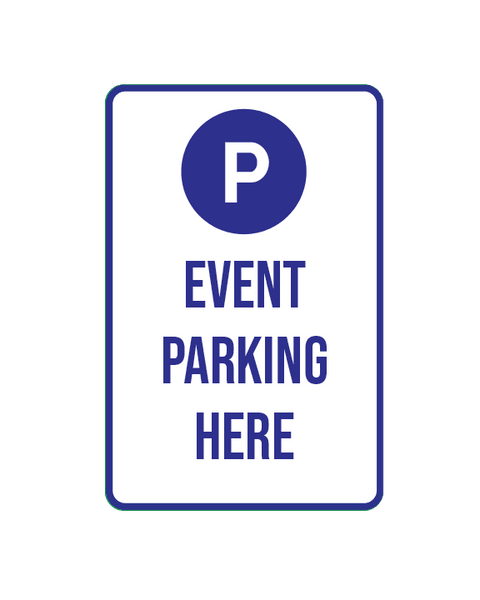 Event Parking Sign Ahead Parking Sign White 