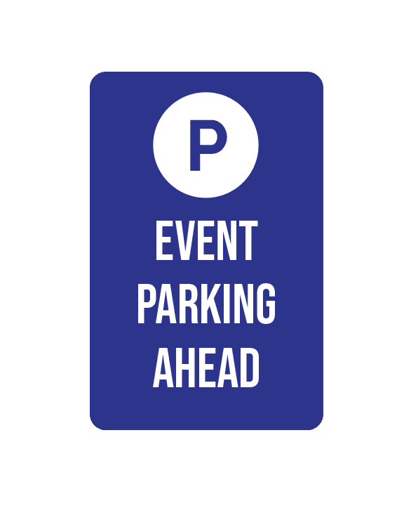 Event Parking Sign Aluminum Composite 12”x18”x 3mm - BC Retail Supplies