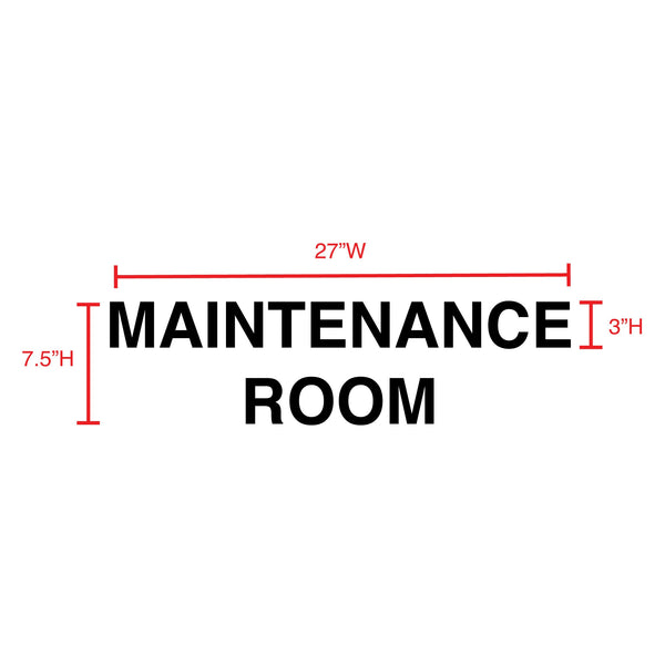Maintenance Room Decal Sticker 7.5"H x 27"W - BC Retail Supplies