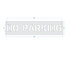 NO PARKING Stencil for Standard Parking - Surrey Sign Shop