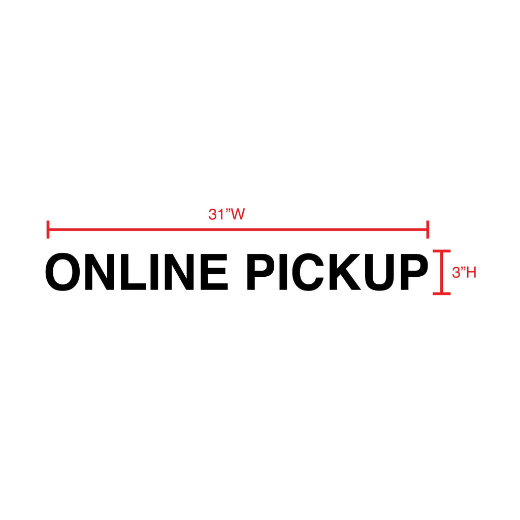 Online Pickup Vinyl Door Decal 3"H x 31"W - Surrey Sign Shop