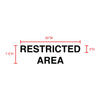 Restricted Area Vinyl Door Decal 7.5"H x 25"W - BC Retail Supplies