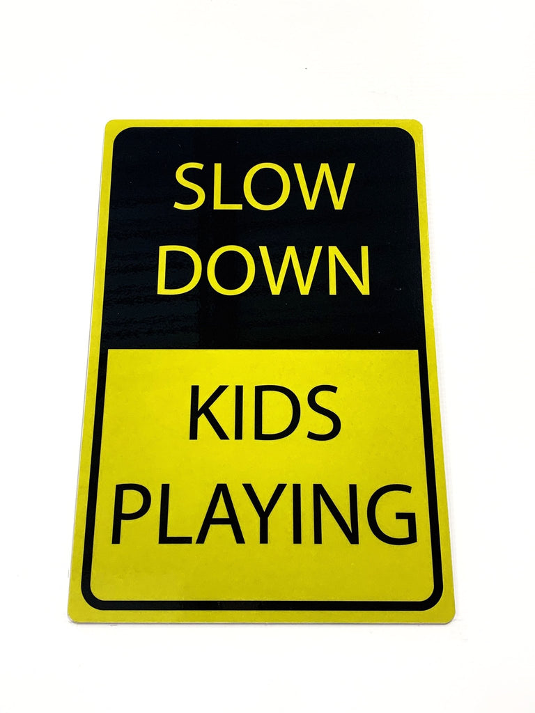 Slow Down - Kids Playing 3mm 12″x18″ Aluminium Composite - Surrey Print Shop