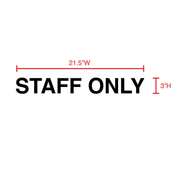 Staff Only Door Decal Sticker 3"H x 21.5"W - BC Retail Supplies