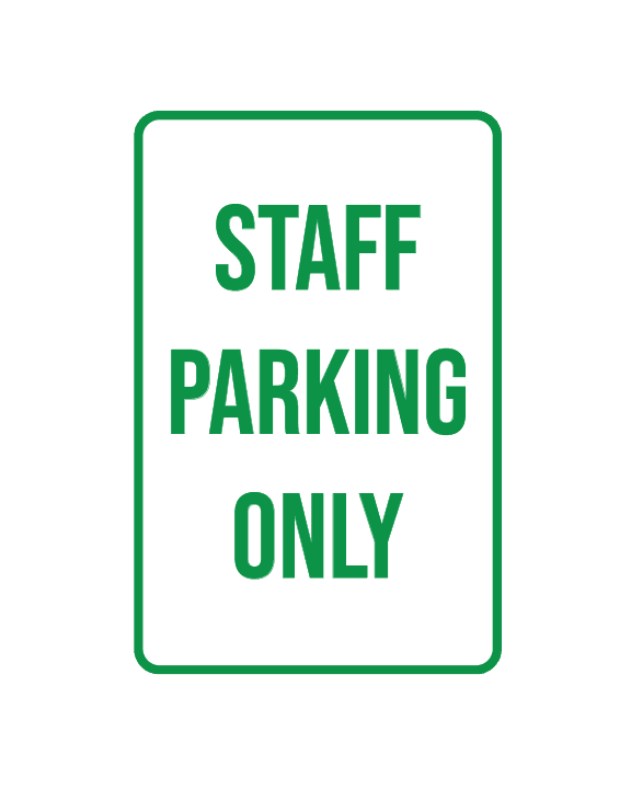 Staff Parking Only Sign Aluminum Composite 12”x18”x 3mm - BC Retail Supplies