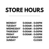 Store Hours Vinyl Window Decal - 11"Wx10"H - Surrey Sign Shop